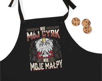 Not My Circus Not My Monkeys Poly Twill Apron