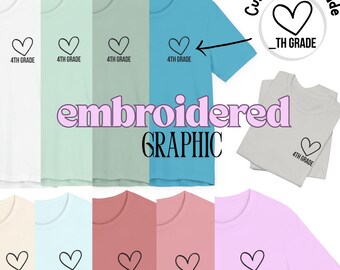 Embroidered Heart Teacher Tee, Custom Grade Shirt