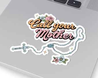 Call Your Mother Catholic Kiss-Cut Stickers  | Virgin Mary Rosary | Catholic Mom Gift | Marian Devotion