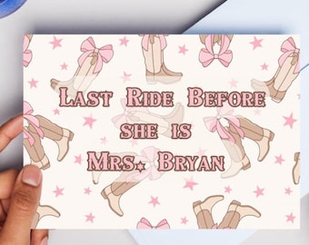 Personalized Bachelorette Engagement Card | Custom Name | Last Ride as a Miss | Cowgirl themed | Blank or Custom Message inside