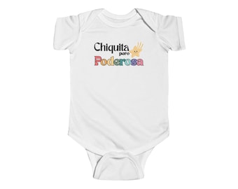 Chiquita pero Poderosa Infant Fine Jersey Bodysuit