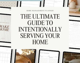 May include: A collage of images showcasing a printable home management planner. The text "The Ultimate Guide to Intentionally Serving Your Home" is featured in the center of the collage. The planner includes sections for daily, weekly, and monthly planning.