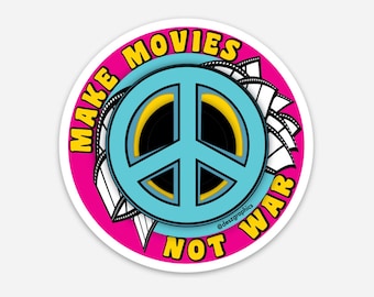 Make Movies Not War Vinyl Sticker