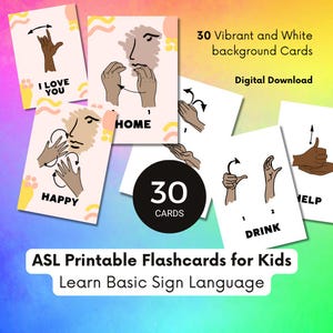 ASL Printable Flashcards for Kids | Learn Sign Language | 30 Vibrant Cards | Digital Download, basic sign language, Montessori,ASL printable