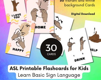 ASL Printable Flashcards for Kids | Learn Sign Language | 30 Vibrant Cards | Digital Download, basic sign language, Montessori,ASL printable