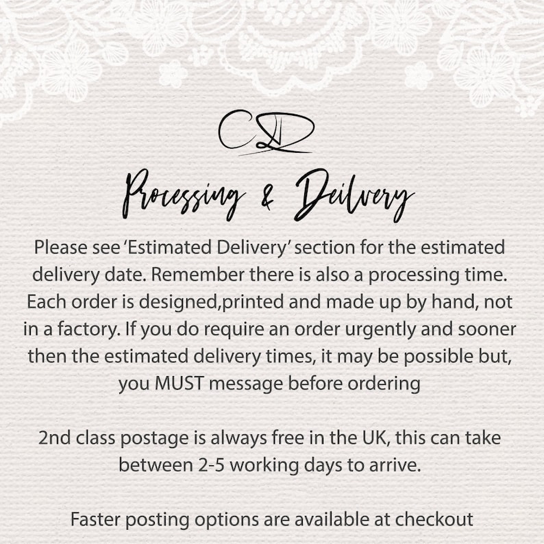 May include: Text on a white background with a black and white logo that says "CD Processing & Delivery". The text explains that orders are handmade and that 2nd class postage is free in the UK. It also mentions that faster posting options are available at checkout.