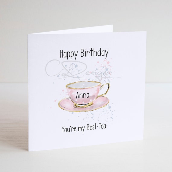 Personalised Tea Cup Birthday Card You're My Besttea Etsy