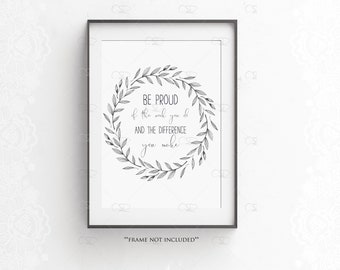 Personalised Be Proud quote print | personalised Thank you gift | Teacher gift | Nurse thank you gift  | office wall art Inspirational quote
