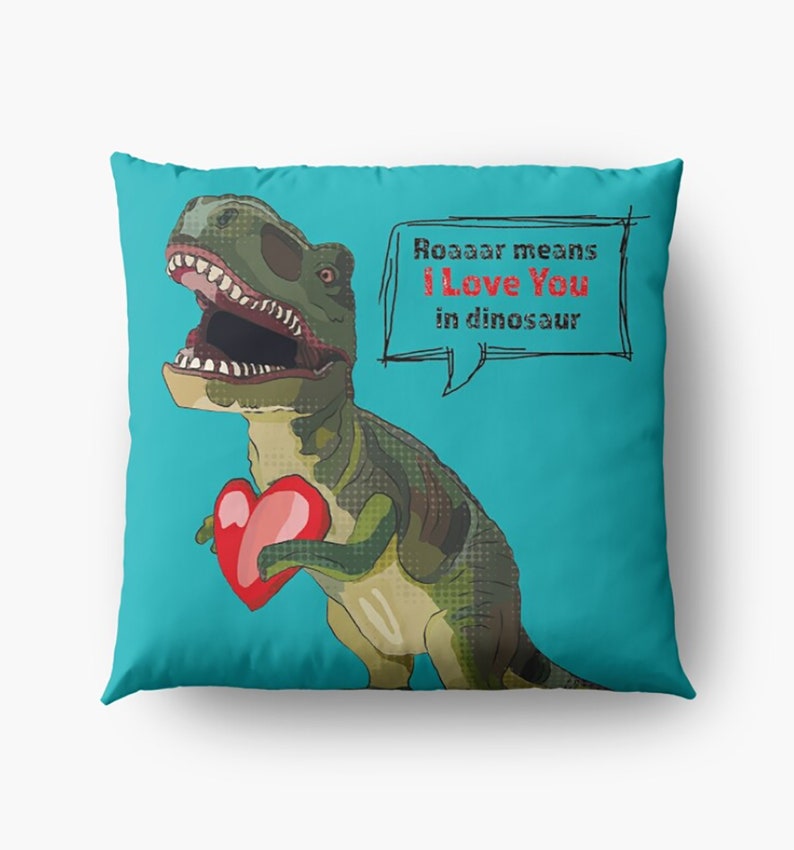 Roaaar Means I Love You in Dinosaur Cushion Dinosaur Valentine Cushion Dinosaur Anniversary Romantic T-Rex Present image 1