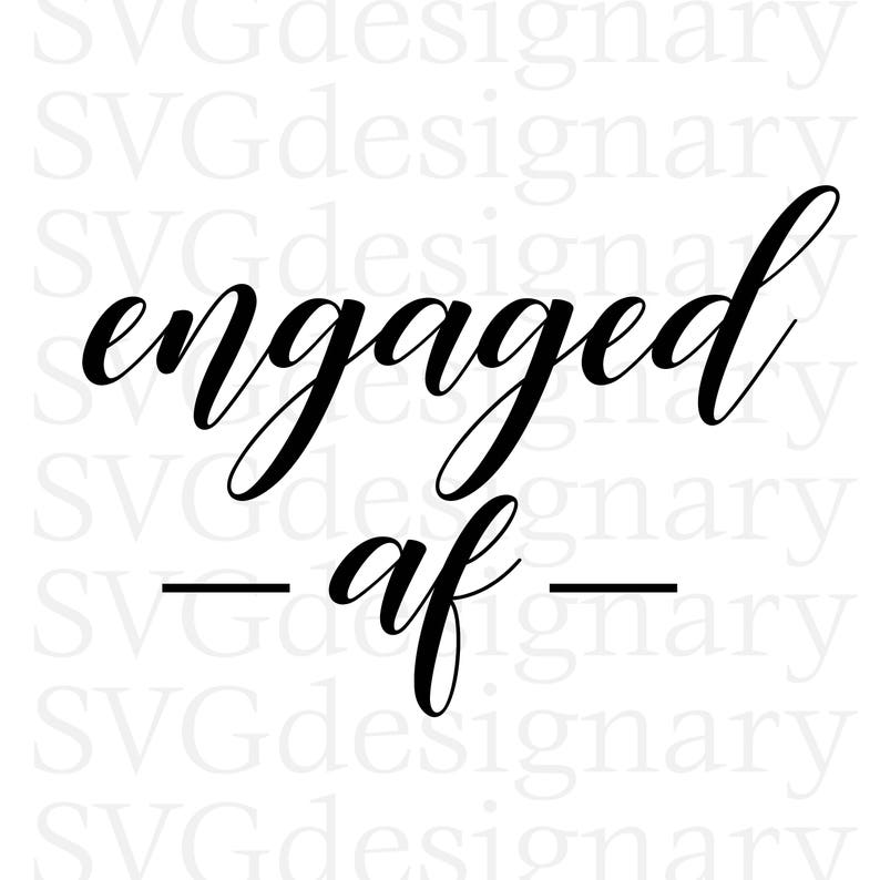 Engaged Af Black & Gold SVG PNG Download | Etsy