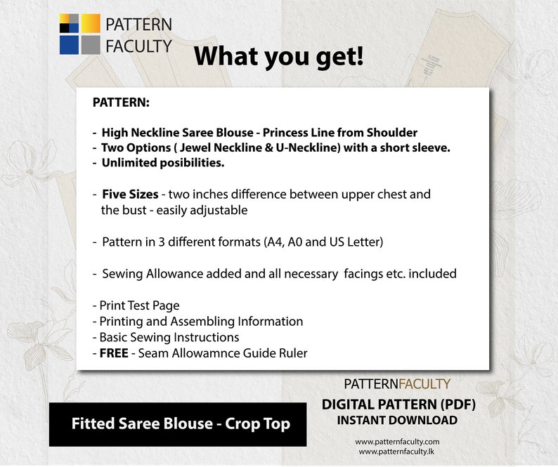 May include: A digital pattern for a fitted saree blouse with a crop top. The pattern includes five sizes, two neckline options, and a seam allowance guide ruler. The pattern is available for instant download in three formats: A4, A0, and US Letter.