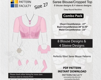 Saree Blouses - PDF Patterns, Crop Tops, Fitted Tops,  Deep Neckline, Size 27,  Digital PDF Patterns, 8 Blouse Designs + 4 Sleeve Designs.