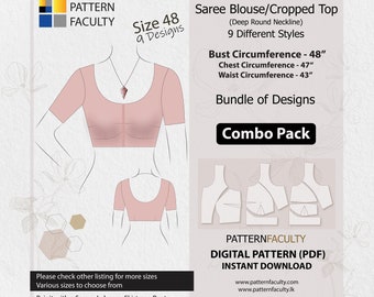 Saree Blouses – Crop Top - Round Deep Neckline, PDF Patterns for Bust Circumference 48”, Digital PDF Patterns, 9 Designs, Best Fitted top.