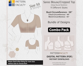 Saree Blouses – Crop Top – Round Deep Neckline, PDF Patterns for Bust Circumference 50”, Digital PDF Patterns, 9 Designs, Best Fitted Tops.