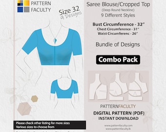 Saree Blouses – Round Deep Neckline, PDF Patterns for size 32 (Bust Circumference 32”), Digital PDF Patterns, 9 Designs, Best Fitted Blouse.