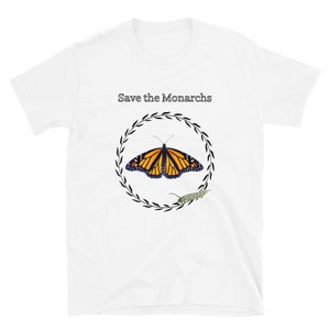 Save The Monarchs, Monarch Butterfly Shirt, Monarch Caterpillar Shirt, Short-Sleeve Unisex T-Shirt
