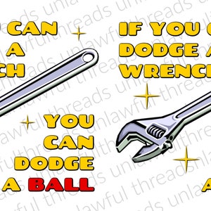If you can dodge a wrench you can dodge a ball png file dodgeball clear png