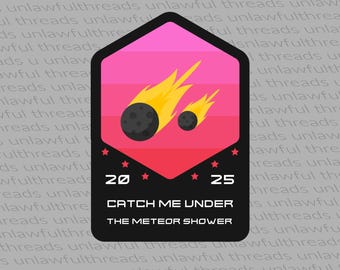 Catch Me Under the Meteor Shower Patch – Lyrid 2025 Skywatching Vaporwave Design, Celestial Shirt Graphic, Cosmic Apocalyptic Art