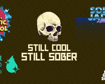 SOBER, JADED, Hydrated & Still COOL | Sobriety Humor png grunge Bundle