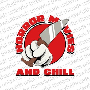 Horror movies and Chill   png transparent file 4000x4800