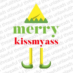 Merry Kiss My Ass png transparent files 4000x4800