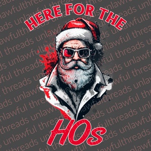 Here For The Hos Santa 3600x3600