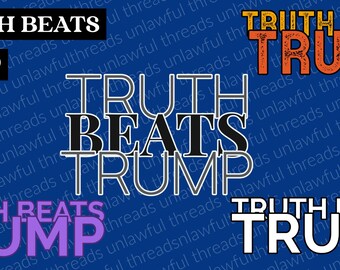 Truth Beats Trump | 5 Bold Political PNGs for Shirts, Stickers, and Digital Protest Gear