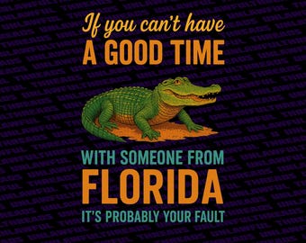GOOD TIME GATOR – Florida Humor Graphic png for Shirts, Mugs, and More