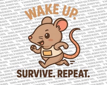 Wake Up Survive Repeat Rat PNG – Cute Existential Hamster Wheel Clipart, Digital Download, Burnout Humor, Mental Health Sticker Art