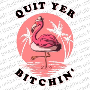 Quit yer bitchin' png transparent file 2000x2400