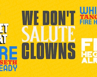 Fire Hegseth Protest PNG Bundle | Anti-Authoritarian Digital Downloads | “We Don’t Salute Clowns” Political Art | Small Biz Use OK