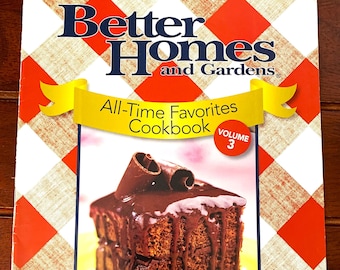 Better Homes & Gardens Magazine 'All-Time Favorites" Cookbook Volume 3