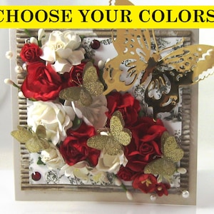 Beautiful Handmade Flower Greeting Card, Floral Spray, Embellished, Valentine's Day, Butterfly, Custom - CHOOSE YOUR COLORS!