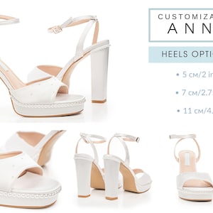 May include: White satin platform sandals with ankle straps and block heels. The image includes text that reads "CUSTOMIZATION ANNA" and "HEELS OPTIONS: 5 cm/2 in, 7 cm/2.75 in, 11 cm/4.3 in."