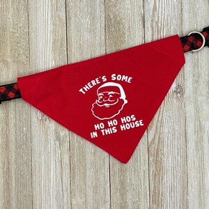 Dog Bandana, Over the Collar Bandana, Christmas Bandana, Funny Christmas, Red, White,  Ho Ho Hos, In This House, Holiday Clothes For Dogs