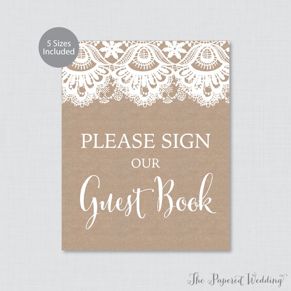 Printable Wedding Guest Book Sign - Rustic Burlap and Lace Sign the Guest Book Sign - Rustic Please Sign Our Guest Book Sign 0002