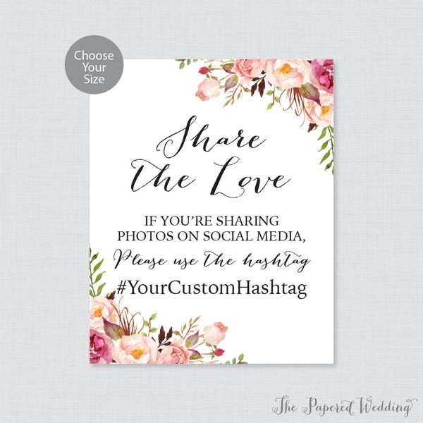 Printable Wedding Hashtag Sign - Pink Floral Wedding Hashtag Sign - Share the Love Sign, Rustic Pink Flower Wedding Photo/Pictures Sign 0004