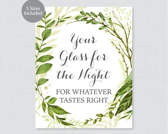 Printable Your Glass For The Night Sign - Green Wreath Beverage Sign, Your Glass For The Night For Whatever Tastes Right, Greenery Leaf 0007