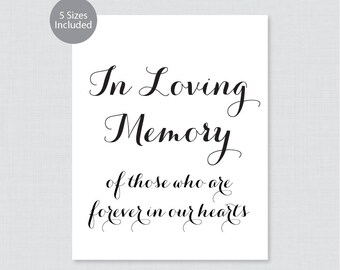 Printable Wedding In Loving Memory Of Sign - Black and White Wedding In Remembrance Of Sign, In Memory Of Sign with Calligraphy - 0005