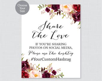 Printable Wedding Hashtag Sign - Marsala Floral Wedding Hashtag Sign - Share the Love Sign, Rustic Pink Flower Social Media Sign 0006