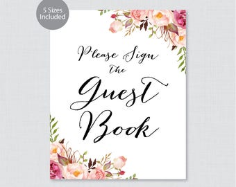 Printable Wedding Guest Book Sign - Pink Flower Sign the Guest Book Sign - Rustic Pink Floral Please Sign Our Guest Book Sign 0004