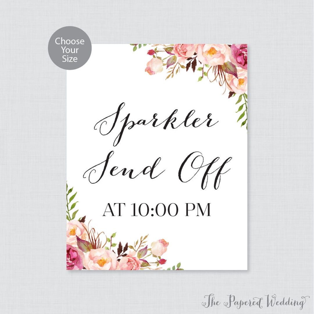 Pink Sign Off Printable Sparkler Send off Sign - Pink Floral Wedding Sparkler Sign ...