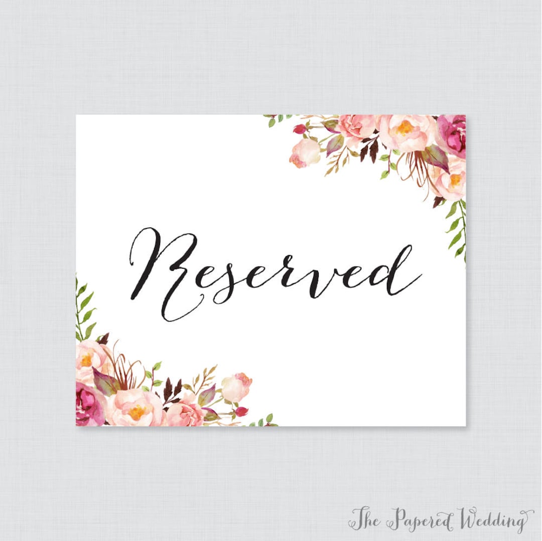 Printable Wedding Reserved Signs Pink Floral Reserved Seating Sign for Wedding, Instant Download Reserved Table Signs Rustic Flowers 0004 - Etsy