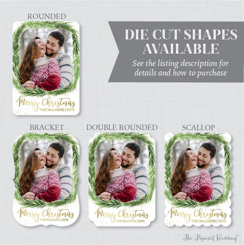 May include: Christmas card designs featuring a couple within a green wreath. The cards have various die-cut shapes, including rounded, bracket, double rounded, and scallop. Each card includes the text "Merry Christmas" and "The Walkers | 2019".