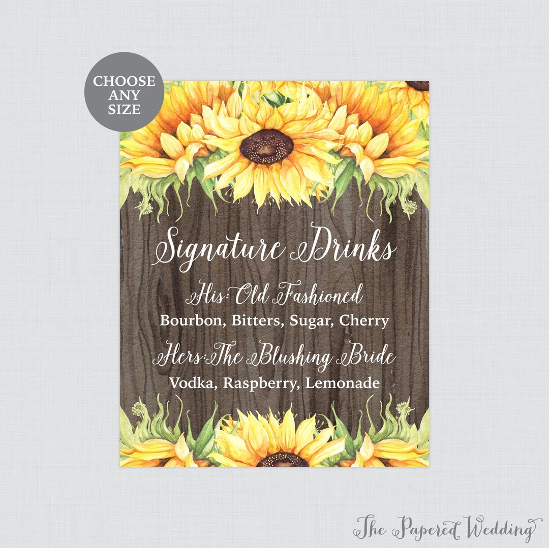 Sunflower Signature Printable Sunflower and Wood Signature Drinks Sign - Yellow Sunflower ...