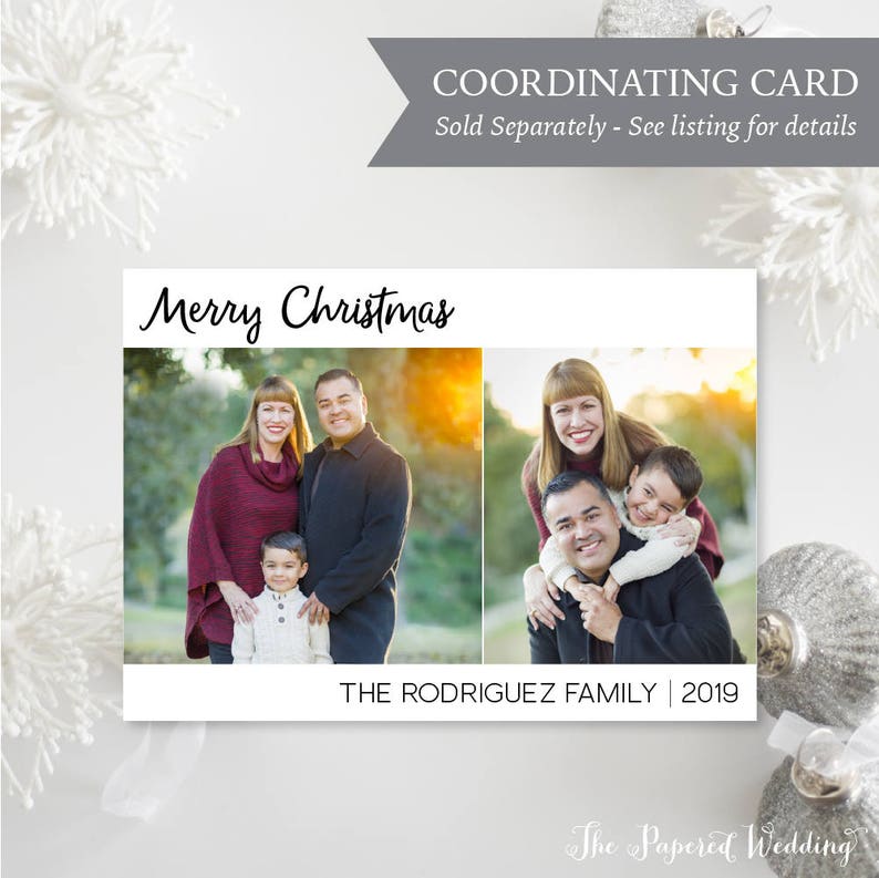 May include: A Christmas card with the text "Merry Christmas" and family photos. The card includes the text "THE RODRIGUEZ FAMILY | 2019" and "COORDINATING CARD Sold Separately - See listing for details". The card is white with a family portrait.