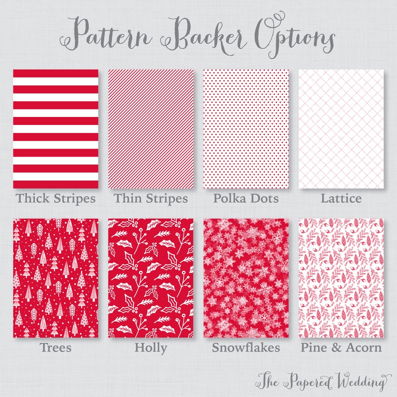 May include: A display of eight patterned designs, each in a rectangular format. The patterns include thick and thin red stripes, red polka dots, a red lattice, red trees, holly, snowflakes, and pine and acorn designs. Text reads "Pattern Backer Options."