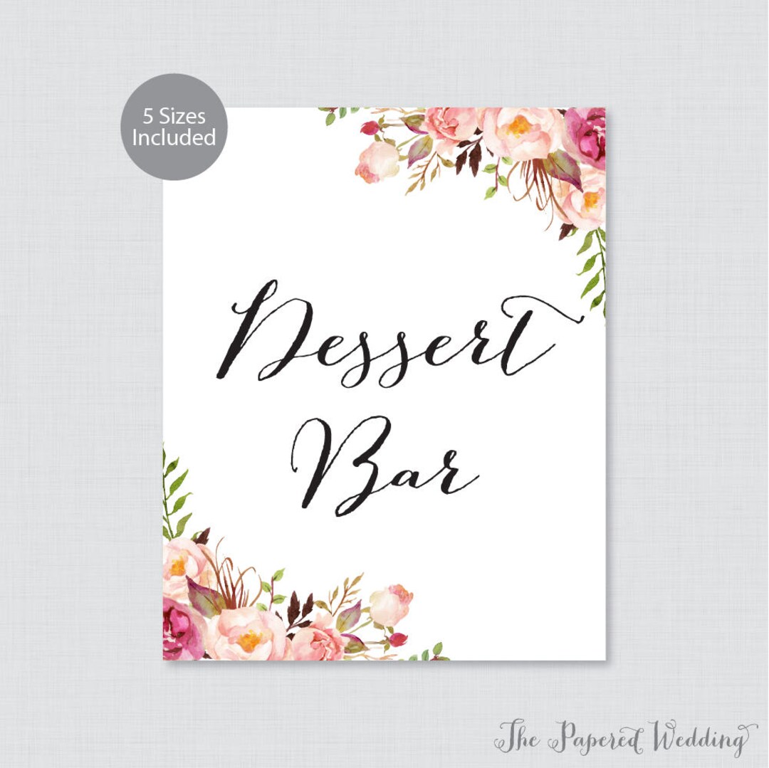 Printable Dessert Bar Sign - Pink Floral Dessert Buffet Sign - Rustic ...