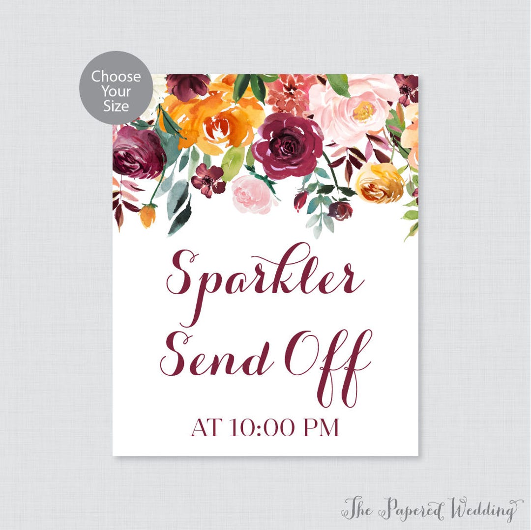 Printable Sparkler Send off Sign - Fall Floral Wedding Sparkler Sign ...