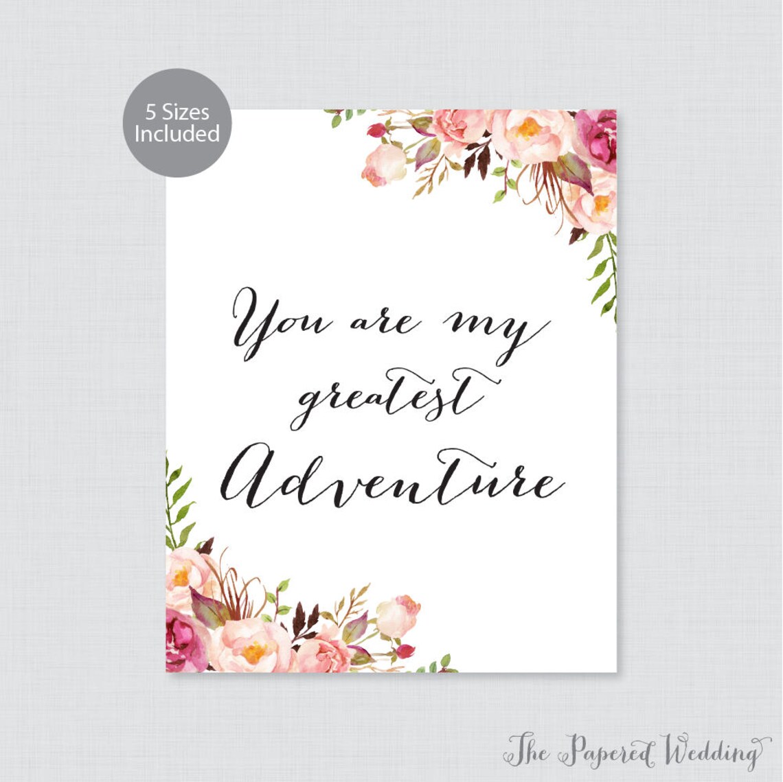 Printable You Are My Greatest Adventure Sign Pink Floral - Etsy